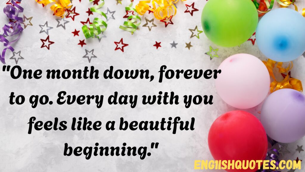 One Month Anniversary Quotes to Celebrate Love Early On 