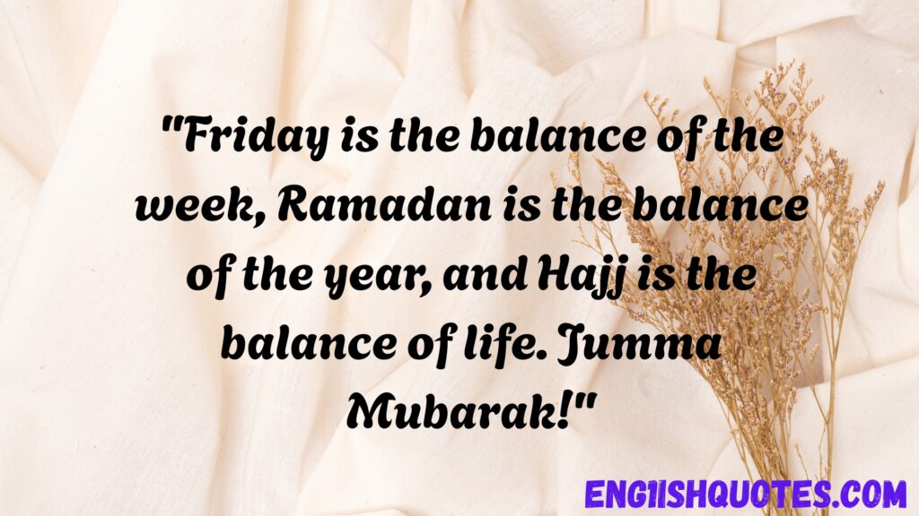 Best 10 Jumma Mubarak Quotes
