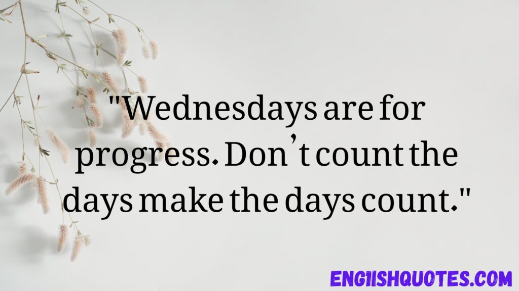 Wednesday Inspirational Quotes for Work