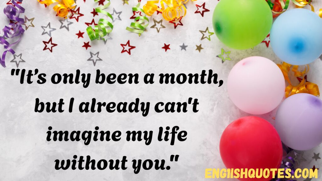  One Month Anniversary Quotes to Celebrate Love Early On