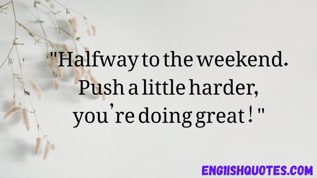  Wednesday Inspirational Quotes for Work