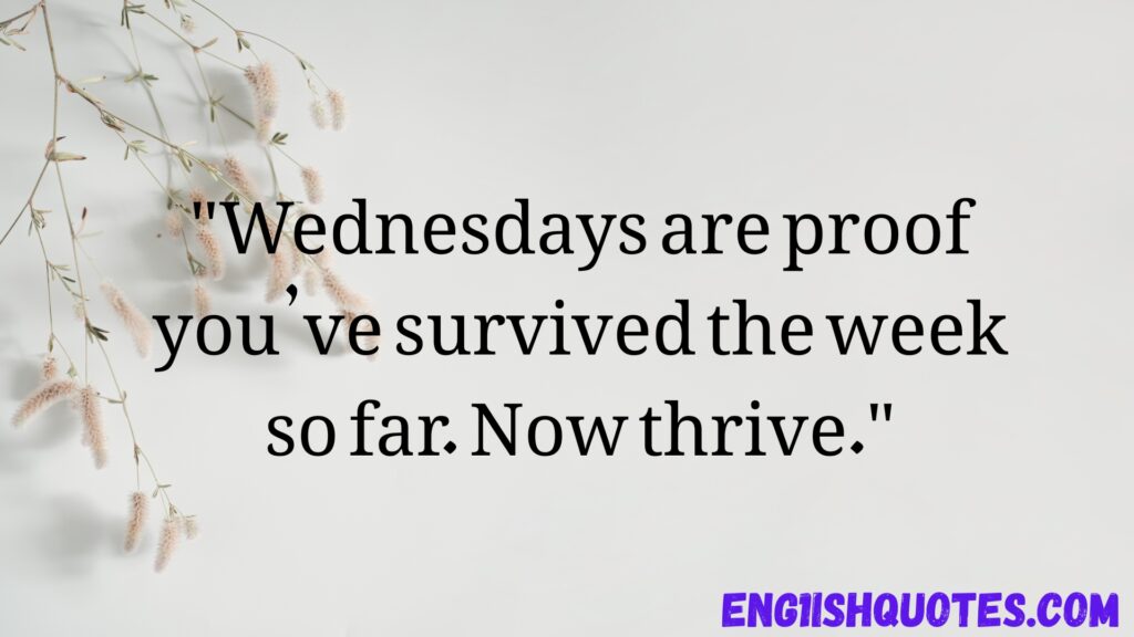  Wednesday Inspirational Quotes for Work