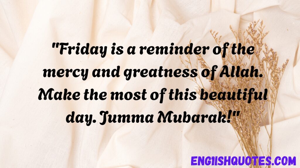 Best 10 Jumma Mubarak Quotes
