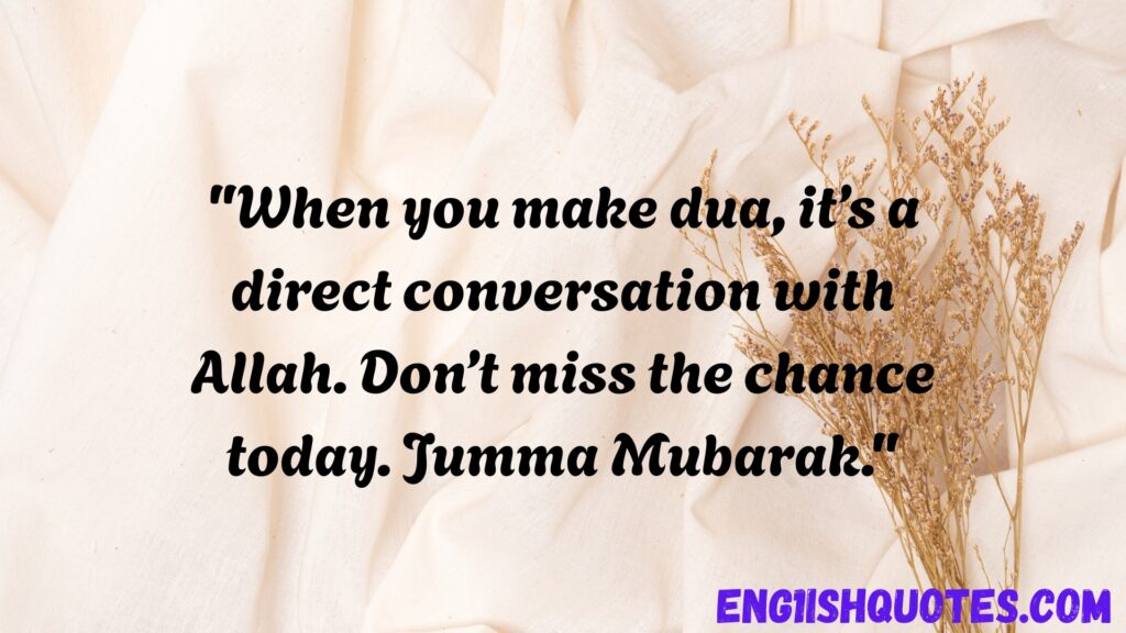 Best 10 Jumma Mubarak Quotes
