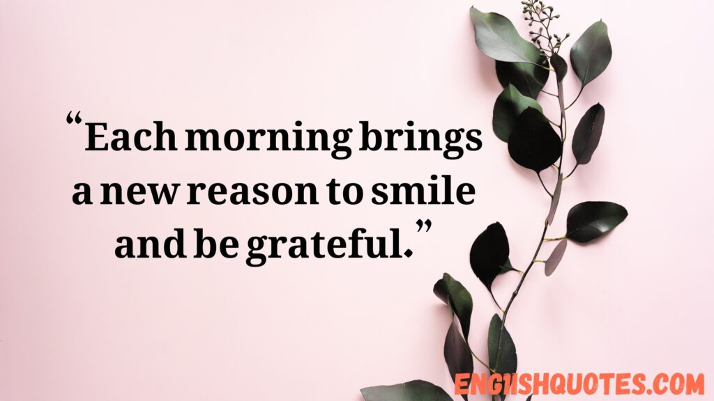 Unique Good Morning Quotes to Brighten Your Day
