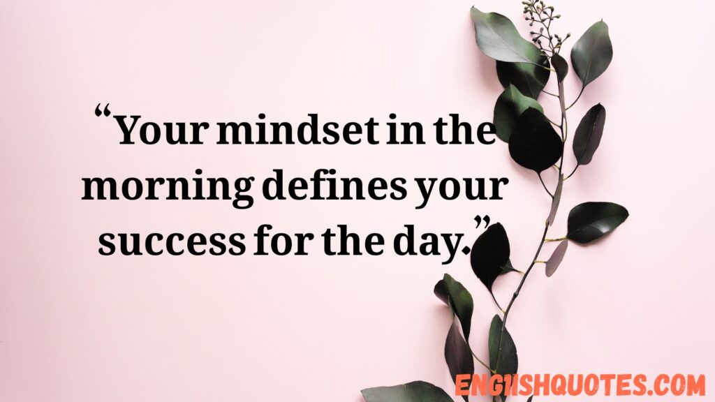 Unique Good Morning Quotes to Brighten Your Day