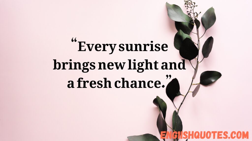 Unique Good Morning Quotes to Brighten Your Day