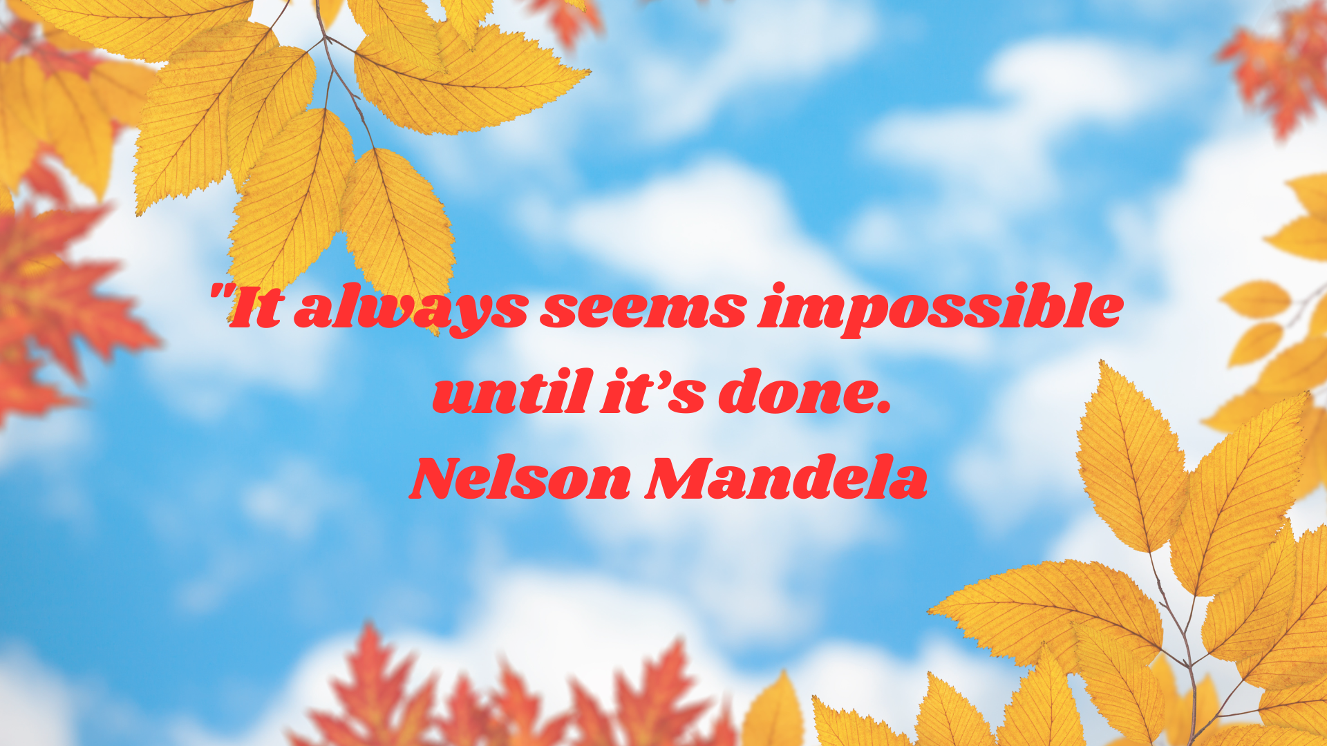 Good Inspirational Quotes to Brighten Your Day