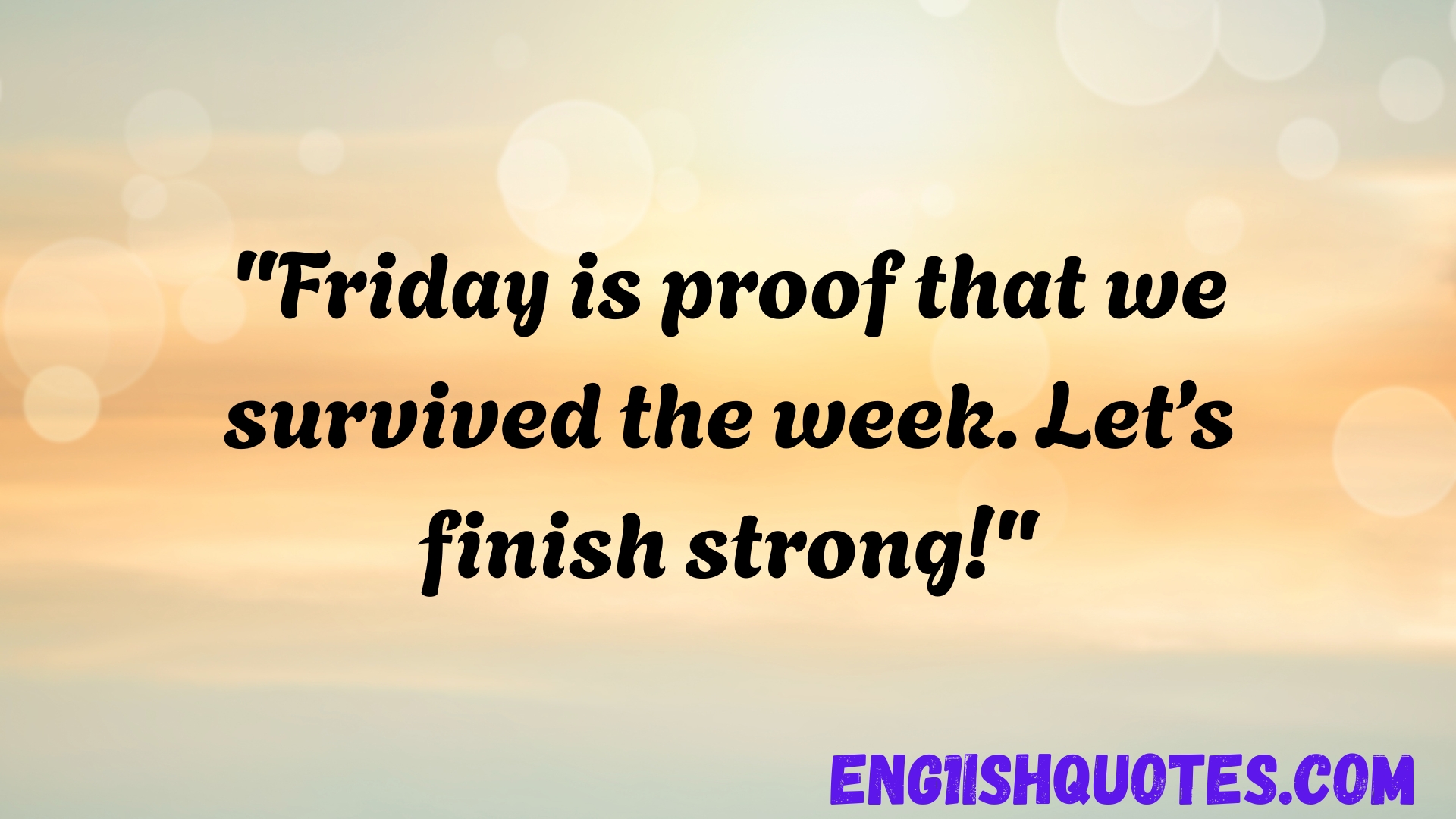 Friday Inspirational Quotes for Work
