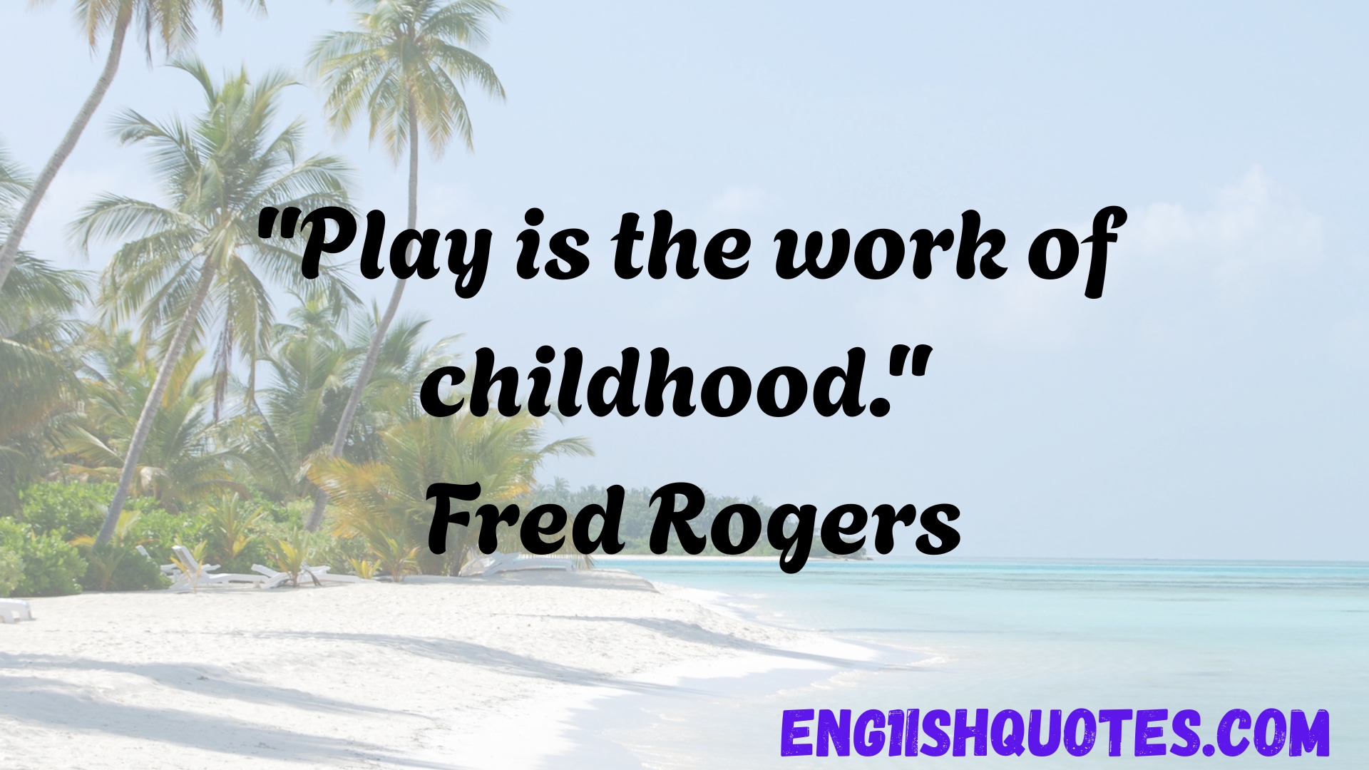 Play Time Quotes for Toddlers