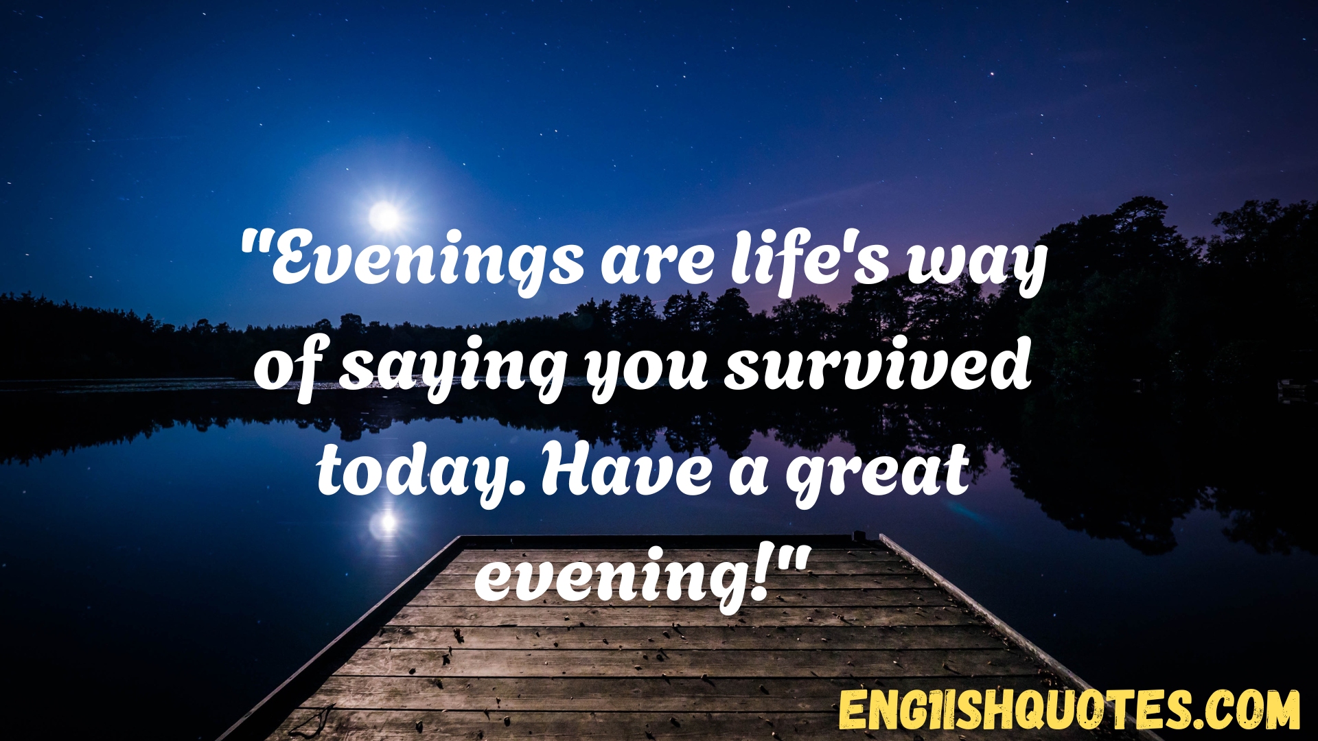Top 10 Good Evening Quotes